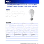Feit A19 E26 (Medium) LED Bulb Adjustable White 50/75/150 Watt Equivalence 1 pk