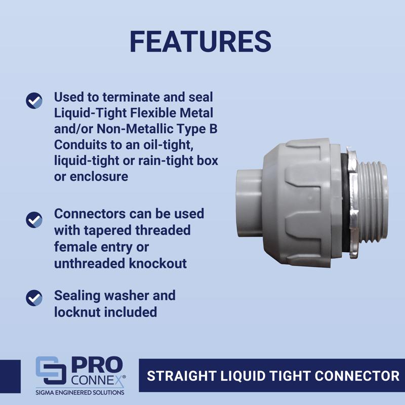 Sigma Engineered Solutions ProConnex 1/2 in. D Plastic Straight Connector For Liquid Tight 1 pk
