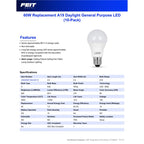 Feit A19 E26 (Medium) LED Bulb Daylight 60 Watt Equivalence 10 pk - Case of 4